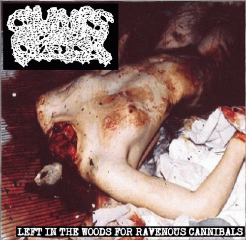 Clumps Of Flesh : Left in the Woods for Ravenous Cannibals